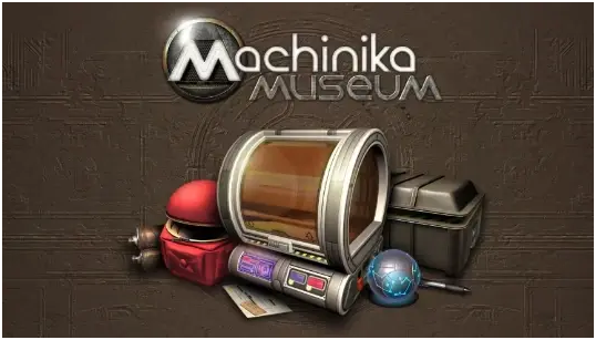 Steam喜加一：《异星装置博物馆：Machinika Museum》限时免费